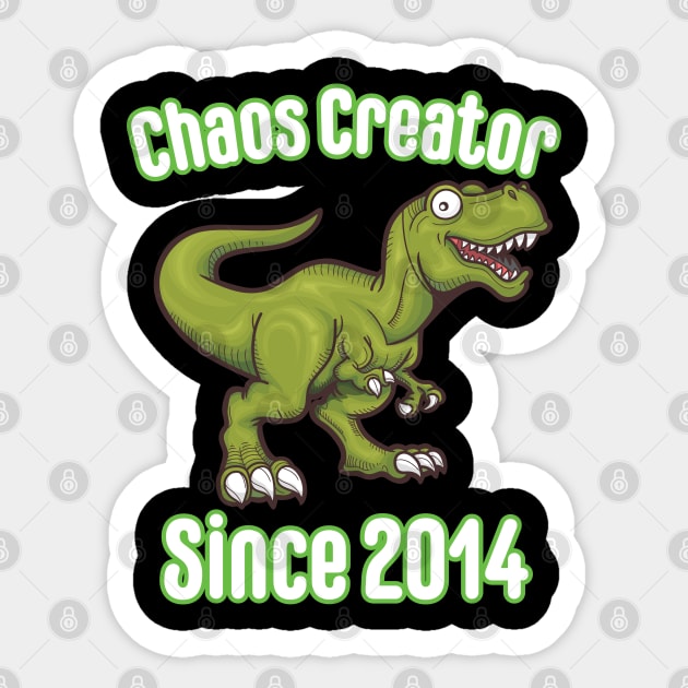 9th Birthday - Chaos Creator Since 2014 Sticker by Kudostees